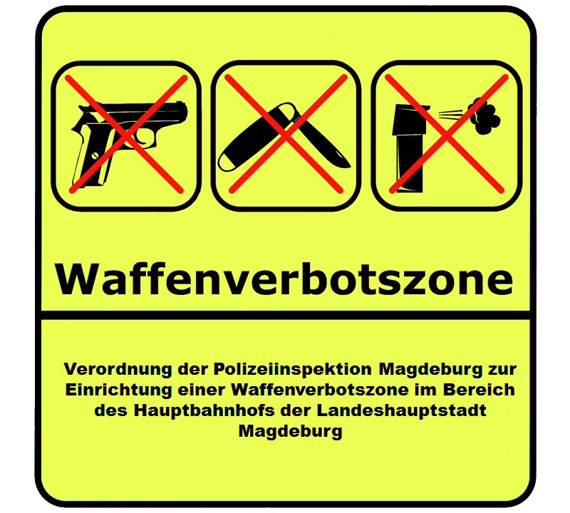 Schild Waffenverbotszone im Bereich Hbf. Magdeburg (Foto: Polizei)